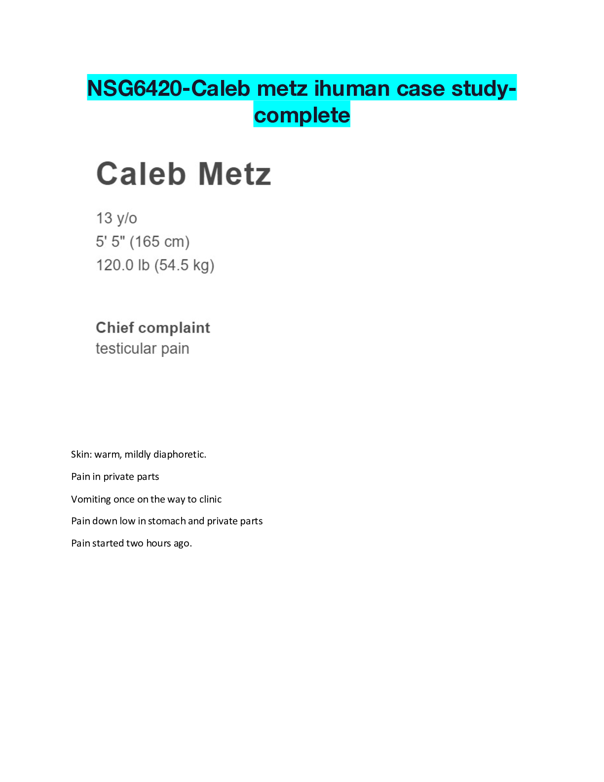 Preview of NSG6420-Caleb metz ihuman case study-complete